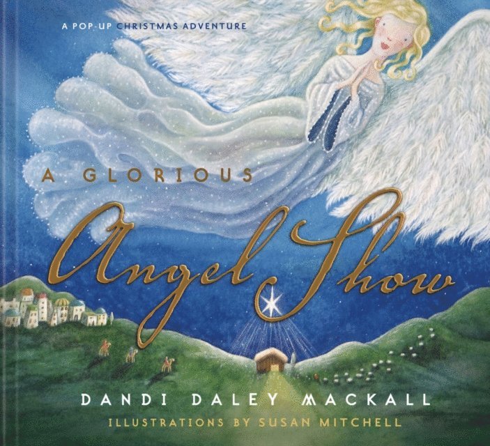 Dandi Daley Mackall - Glorious Angel Show, E-bok