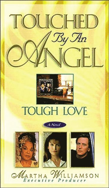 Martha Williamson - Tough Love, E-bok