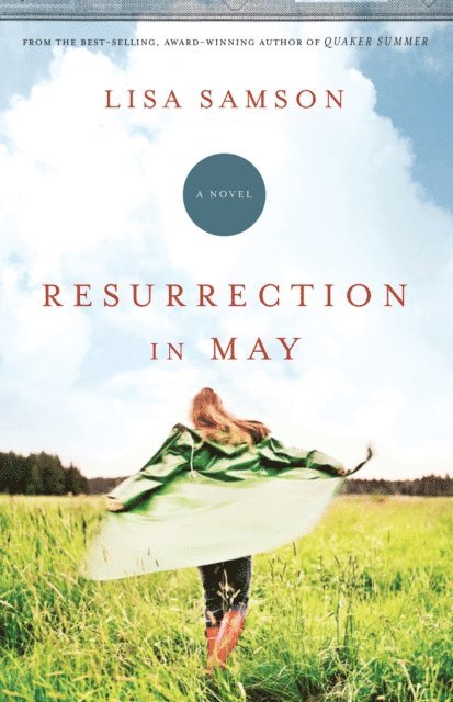 Lisa Samson - Resurrection in May, E-bok