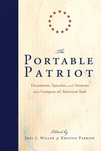 Kristen Parrish, Joel J. Miller - Portable Patriot, E-bok