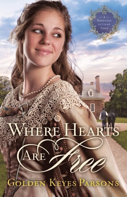 Golden Keyes Parsons - Where Hearts Are Free, E-bok