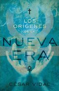 Los orÿgenes de la Nueva Era