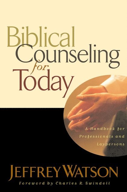 Jeffrey Watson - Biblical Counseling for Today, E-bok