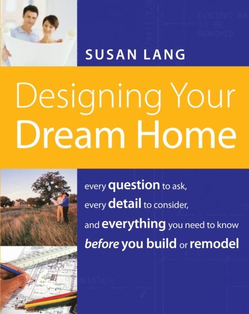 Susan Lang, Doe Lang - Designing Your Dream Home, E-bok. Tillgänglighet: Lägg i varukorg