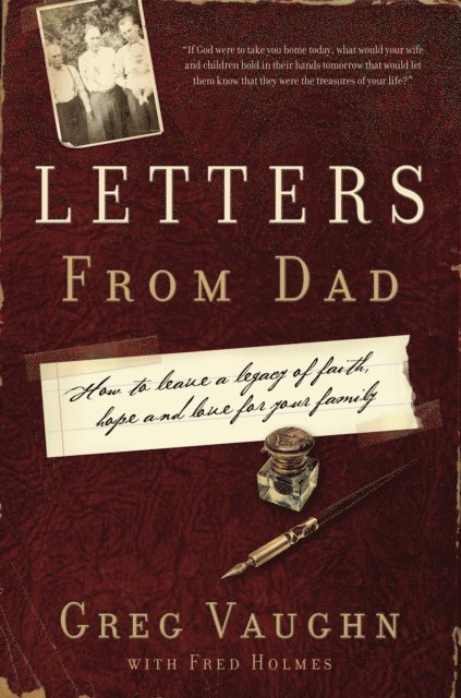 Greg Vaughn - Letters From Dad, E-bok