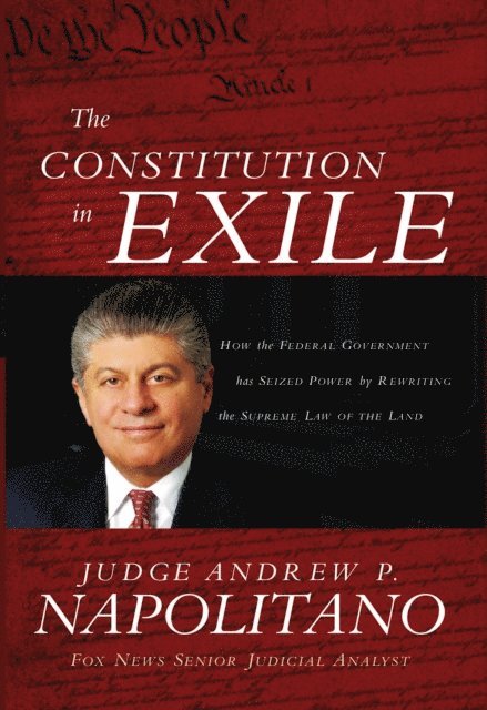 Andrew P. Napolitano - Constitution in Exile, E-bok