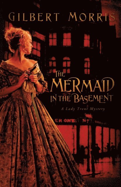 Gilbert Morris - Mermaid in the Basement, E-bok