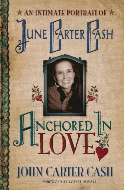 John Carter Cash - Anchored In Love, E-bok. Tillgänglighet: Lägg i varukorg