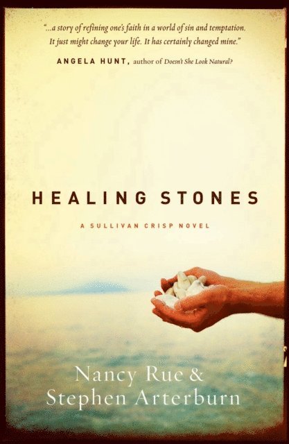Stephen Arterburn, Nancy N. Rue - Healing Stones, E-bok