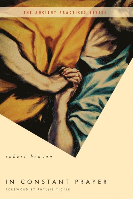 Robert Benson - In Constant Prayer, E-bok