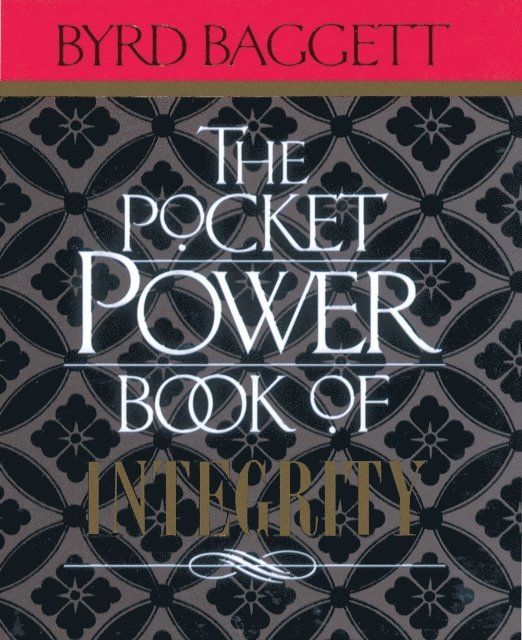 Byrd Baggett - Pocket Power Book of Integrity, E-bok