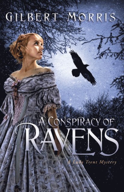 Gilbert Morris - Conspiracy of Ravens, E-bok