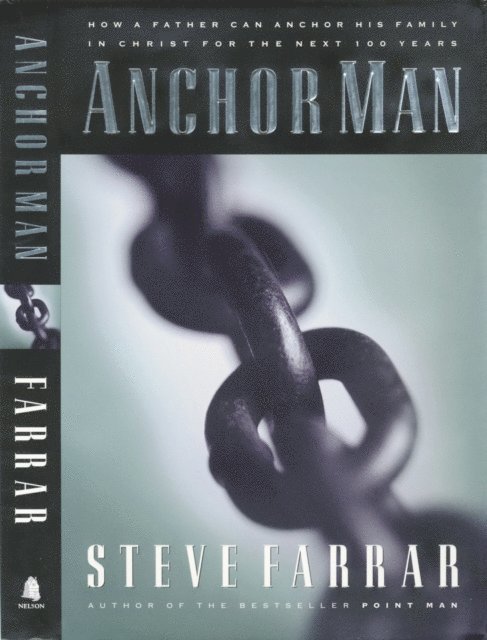 Steve Farrar - Anchor Man, E-bok