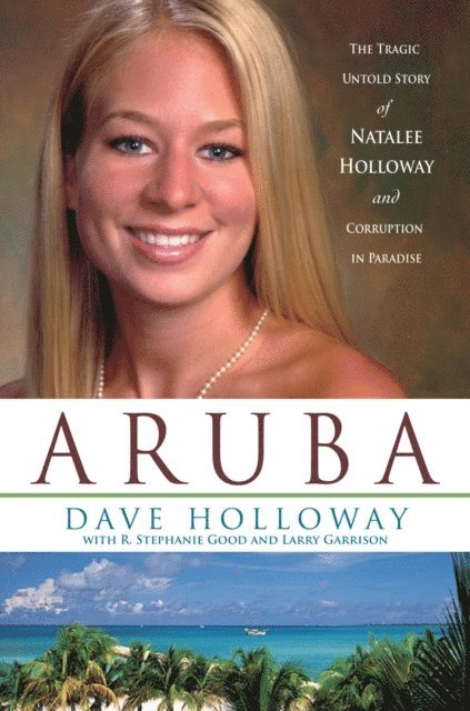 Larry Garrison, R. Stephanie Good, Dave Holloway - Aruba, E-bok