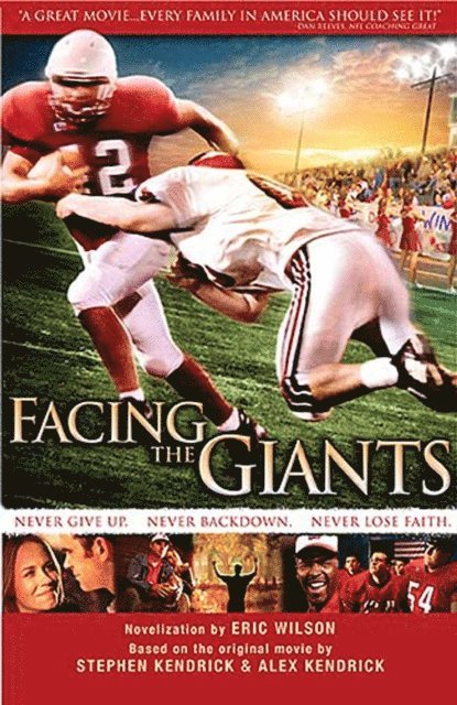Eric Wilson, Stephen Kendrick, Alex Kendrick - Facing the Giants, E-bok