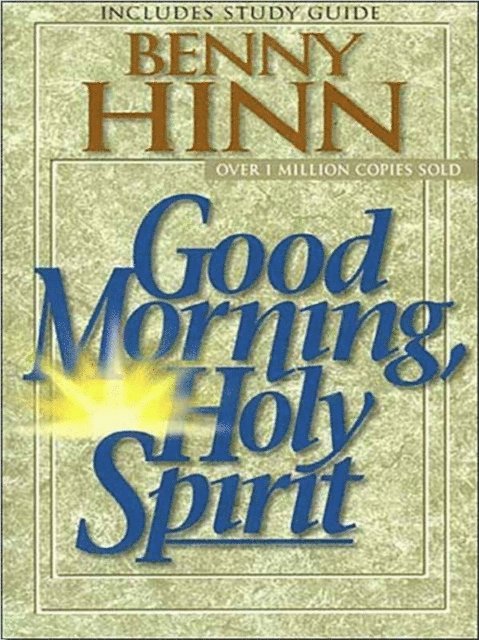 Benny Hinn - Good Morning, Holy Spirit, E-bok