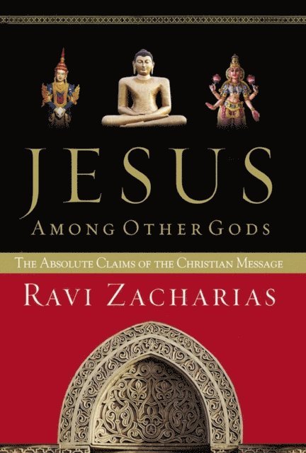 Ravi Zacharias - Jesus Among Other Gods, E-bok. Tillgänglighet: Lägg i varukorg