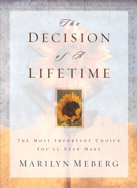 Marilyn Meberg - Decision of a Lifetime, E-bok
