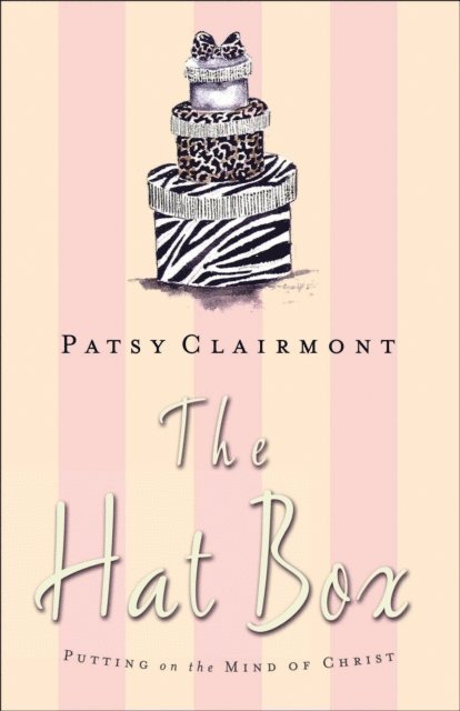 Patsy Clairmont - Hat Box, E-bok