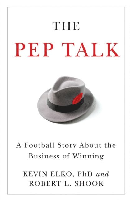 Kevin Elko - Pep Talk, E-bok