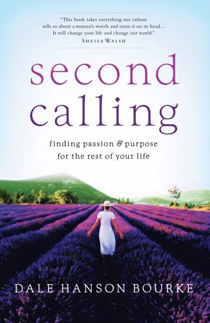 Dale Hanson Bourke - Second Calling, E-bok