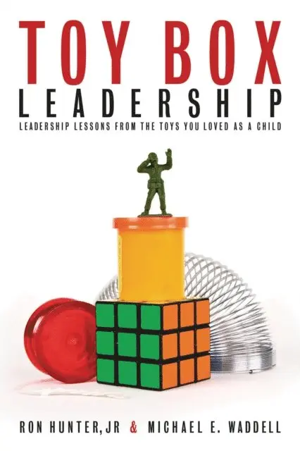Michael E. Waddell, Ron Hunter - Toy Box Leadership, E-bok. Tillgänglighet: Lägg i varukorg