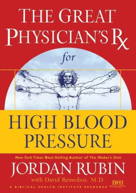 David Remedios, Jordan Rubin - Great Physician's Rx for High Blood Pressure, E-bok. Tillgänglighet: Lägg i varukorg