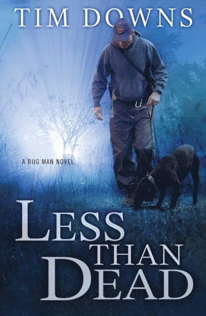 Tim Downs - Less than Dead, E-bok