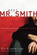 Meet Mr. Smith