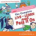 Complete Live and Learn and Pass It On