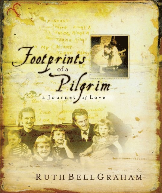 Ruth Bell Graham - Footprints of a Pilgrim, E-bok