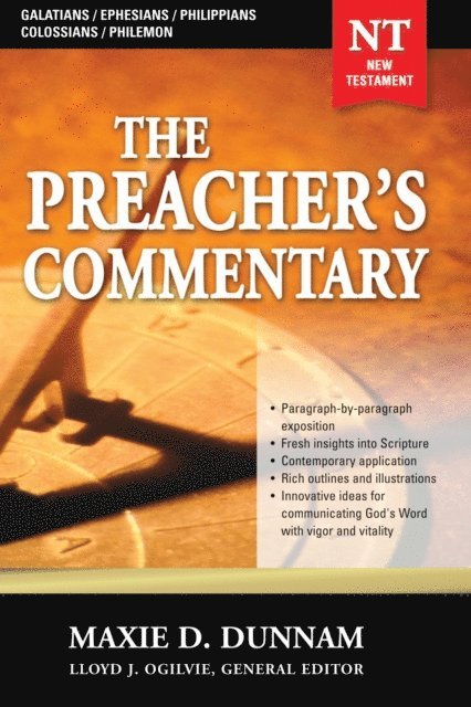 Maxie D. Dunnam - Preacher's Commentary - Vol. 31: Galatians / Ephesians / Philippians / Colossians / Philemon, E-bok