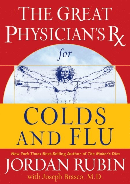 Jordan Rubin - Great Physician's Rx for Colds and Flu, E-bok
