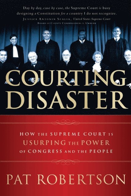 Pat Robertson - Courting Disaster, E-bok