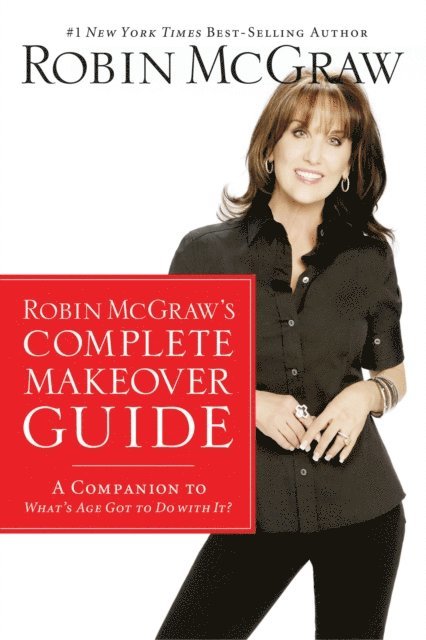 Robin McGraw - Robin McGraw's Complete Makeover Guide, E-bok. Tillgänglighet: Lägg i varukorg