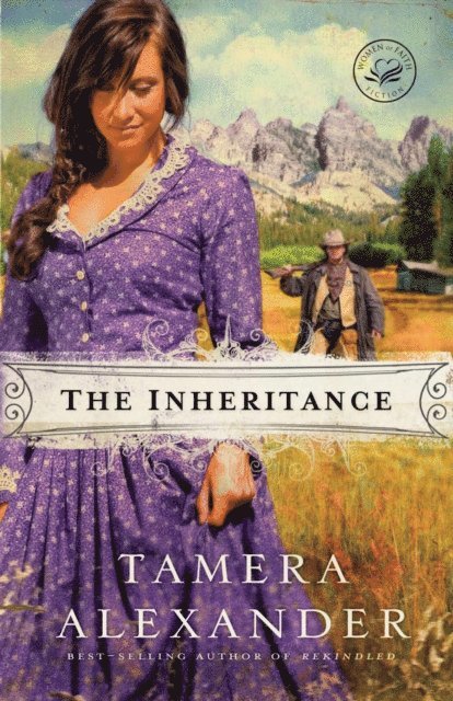 Tamera Alexander - Inheritance, E-bok