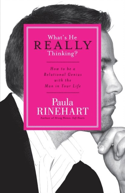 Paula Rinehart - What's He Really Thinking?, E-bok