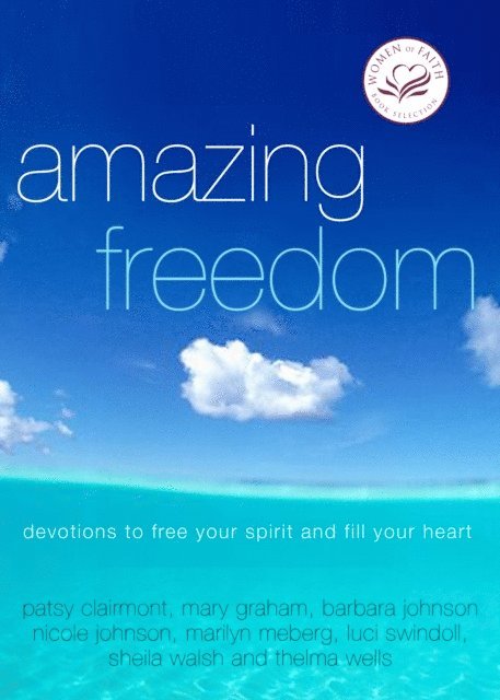Women of Faith - Amazing Freedom, E-bok