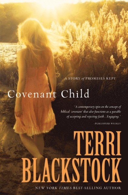 Terri Blackstock - Covenant Child, E-bok