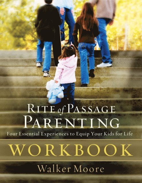Marti Pieper, Walker Moore - Rite of Passage Parenting Workbook, E-bok