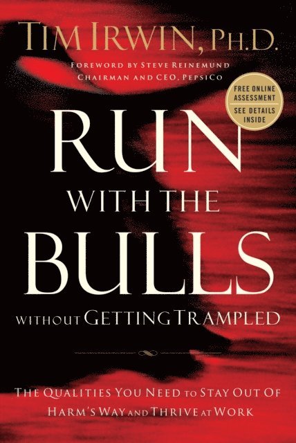Tim Irwin - Run with the Bulls without Getting Trampled, E-bok