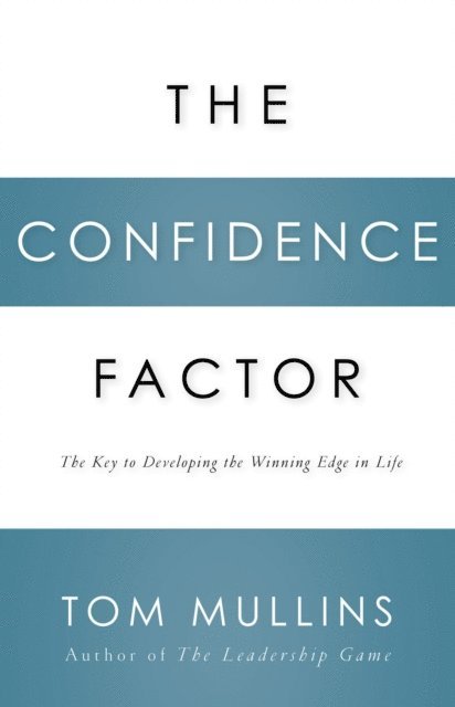 Tom Dale Mullins - Confidence Factor, E-bok. Tillgänglighet: Lägg i varukorg