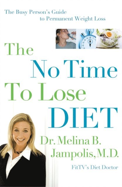 Melina Jampolis - No-Time-to-Lose Diet, E-bok