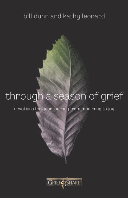 Kathy Leonard, Bill Dunn - Through a Season of Grief, E-bok