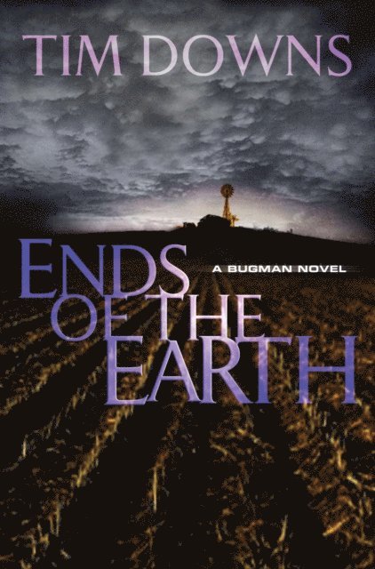 Tim Downs - Ends of the Earth, E-bok