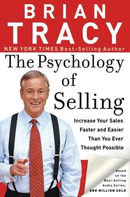 Brian Tracy - Psychology of Selling, E-bok