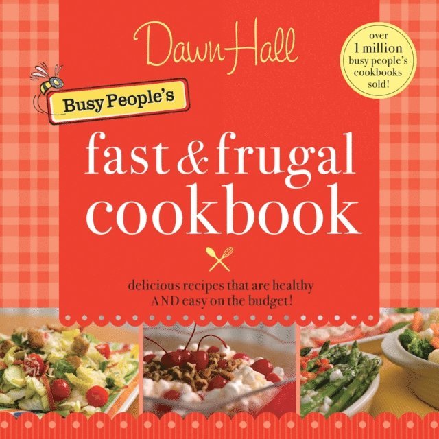 Dawn Hall - Busy People's Fast & Frugal Cookbook, E-bok. Tillgänglighet: Lägg i varukorg