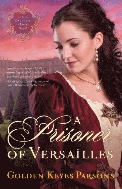 Golden Keyes Parsons - Prisoner of Versailles, E-bok