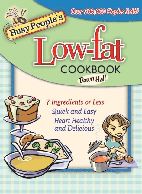 Dawn Hall - Busy People's Low-fat Cookbook, E-bok. Tillgänglighet: Lägg i varukorg