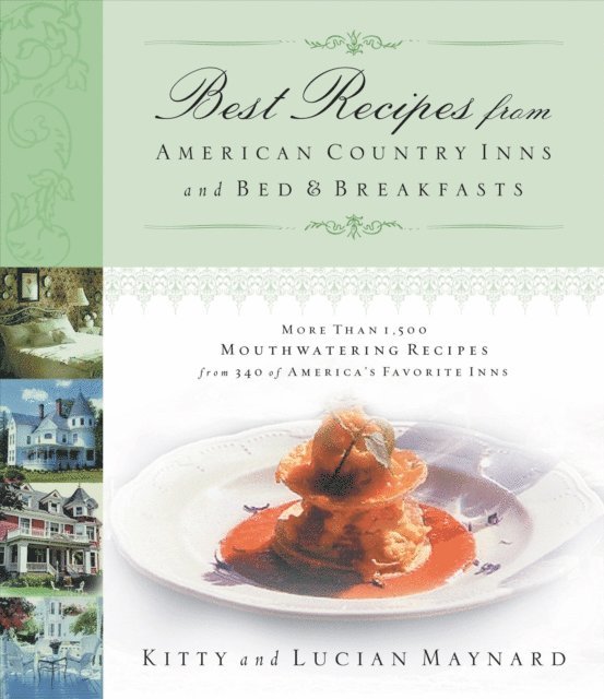 Lucian Maynard, Kitty Maynard - Best Recipes from American Country Inns and Bed and   Breakfasts, E-bok
